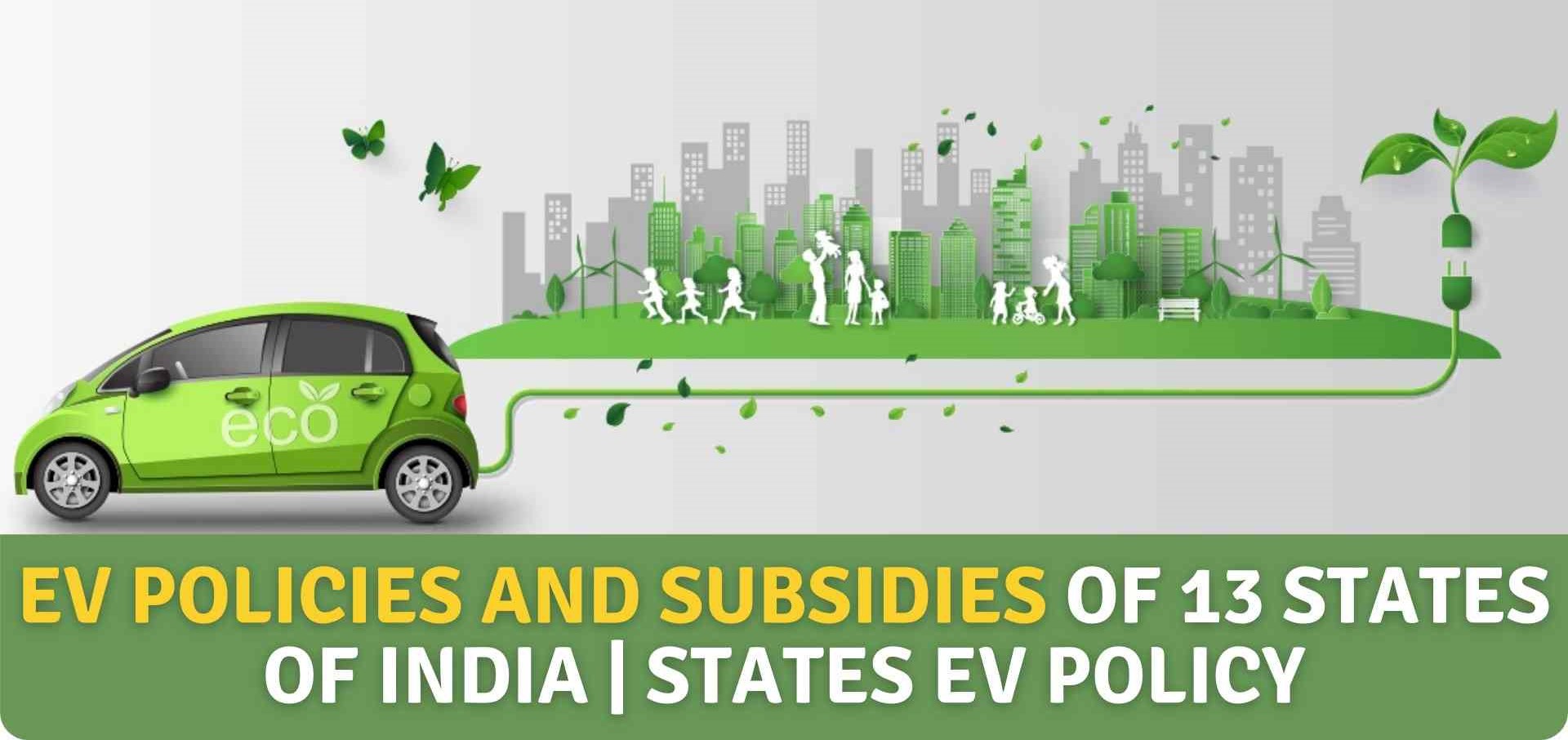 Indian State EV Promotions: A Convenient List of Incentives and Benefits for Electric Vehicles in Each State